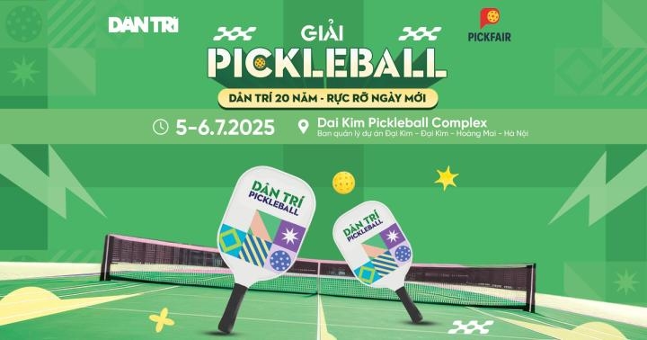 Giải Pickleball "Dân trí 20 năm - Rực rỡ ngày mới"