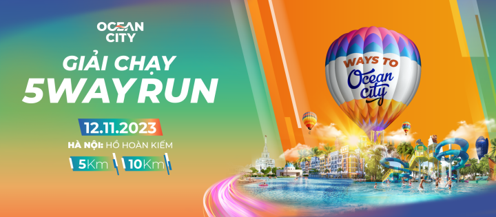 ĐƯỜNG CHẠY 5WAY RUN - WAYS TO OCEAN CITY